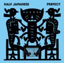 Perfect - Half Japanese Perfect - Half Japanese