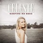 Keeping Me Here - Celeste Clabburn