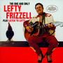 The One & Only + Listen To Lefty - Lefty Frizzell
