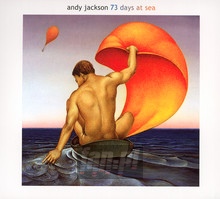 73 Days At Sea - Andy Jackson