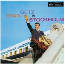 Stan Getz In Stockholm - Stan Getz