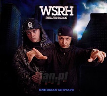 Unhuman Mixtape - WSRH - powiększ Unhuman Mixtape - WSRH