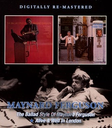 Ballad Style Of/Alive & W - Maynard Ferguson - bigger Ballad Style Of/Alive & W - Maynard Ferguson