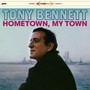 Hometown My Town - Tony Bennett