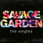 Savage Garden - The Singles - Savage Garden