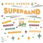 Live From The Detroit Jazz Festival - 2015 - Mack Avenue Superband