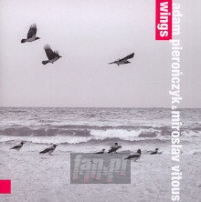 Wings - Adam Pierończyk & Vitous Miroslav - powiększ Wings - Adam Pierończyk & Vitous Miroslav