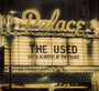 Live & Acoustic At The Palace - The Used