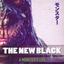 A Monster's Life - New Black