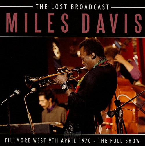The Lost Broadcast - Miles Davis