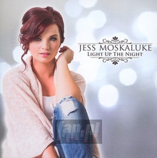 Light Up The Night - Jess Moskaluke