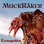 Karmageddon - Muckraker
