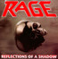 Reflections Of A Shadow - Rage