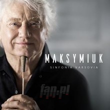 Maksymiuk - Sinfonia Varsovia - Jerzy  Maksymiuk  /  Sinfonia Varsovia  /  Polish Chamber Orches