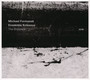 Distance - Michael Formanek  & Ensemble Kolossus