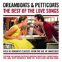 Dreamboats & Petticoats: Best Of The Love Songs - Dreamboats & Petticoats: Best Of The Love Songs