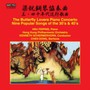 Butterfly Lovers Piano Concerto - Nine Popular - Chen & He  /  Fein-Ping  /  Dong  /  Hong Kong