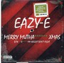 Merry Muthafuckin' Xmas - Eazy-E