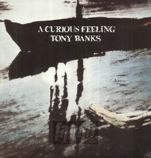 A Curious Feeling - Tony Banks