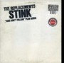 Stink - The Replacements