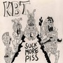 Suck More Piss - KBT