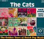 Golden Years Of Dutch Popmusic - The Cats