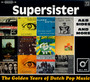 Golden Years Of Dutch Popmusic - Supersister
