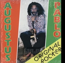 Original Rockers - Augustus Pablo - bigger Original Rockers - Augustus Pablo