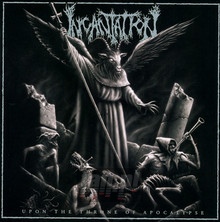Upon The Throne Of A - Incantation   