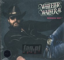 Redneck Shit - Wheeler Walker JR - powiększ Redneck Shit - Wheeler Walker JR