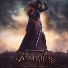 Pride & Prejdice & Zombies  OST - Fernando Velazquez