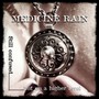 Still Confused But On A Higher Level - Medicine Rain