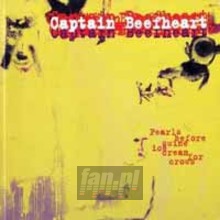 Pearls Before Swine,  Ice Cream For Crows - Captain Beefheart
