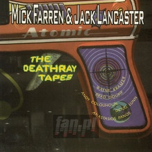 The Deathray Tapes - Mick Farren  & Jack Lancaster