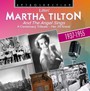 Liltin' Martha Tilton - & The Angel Sings: Her 24 Finest - Martha Tilton