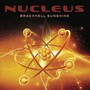 Bracknell Sunshine - Nucleus
