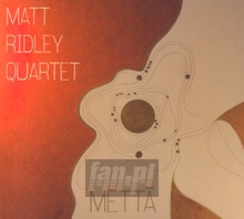 Metta - Matt Ridley  -Quartet-