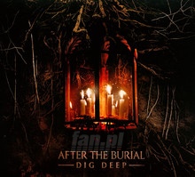 Dig Deep - After The Burial