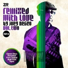 Remixed With Love By Joey Negro vol. Two Part B - Joey Negro