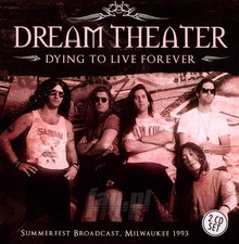 Dying To Live Forever - Dream Theater