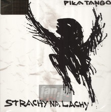 Pia Tango - Strachy Na Lachy