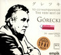 To, Co Najpikniejsze - The Very Best Of Grecki - Henryk Mikoaj Grecki 