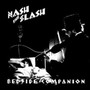 Bedside Companion - Nash The Slash