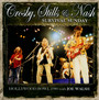 Survival Sunday - Crosby, Stills & Nash