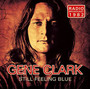 Still Feeling Blue - Gene Clark