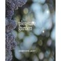 Pleasure Garden - Genevieve Lacey