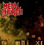 XI - Metal Church