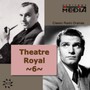 Theater Royal: R L Stevenson & H G Wells 6 - Laurence  Olivier  / Robert   Donat  / Alec  Guinness 