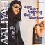 Age Ain't Nothin' But A Number - Aaliyah Age Ain't Nothin' But A Number - Aaliyah