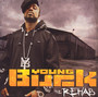 The Rehab - Young Buck